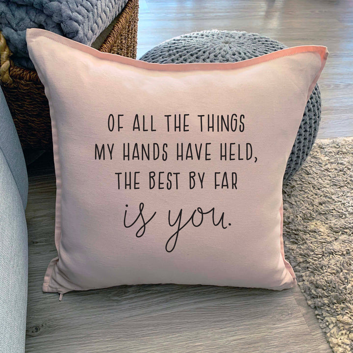 Nursery Pillow, The Best By Far Is You | Throw pillowcase, baby shower gift, nursing pillow, baby room pillowcase, nursery decor