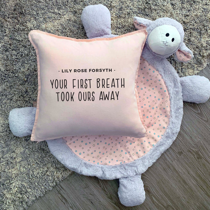 Custom Nursery Pillow with baby name, Your First Breath Took Ours Away throw pillowcase, baby shower gift, customizable pillow personalized