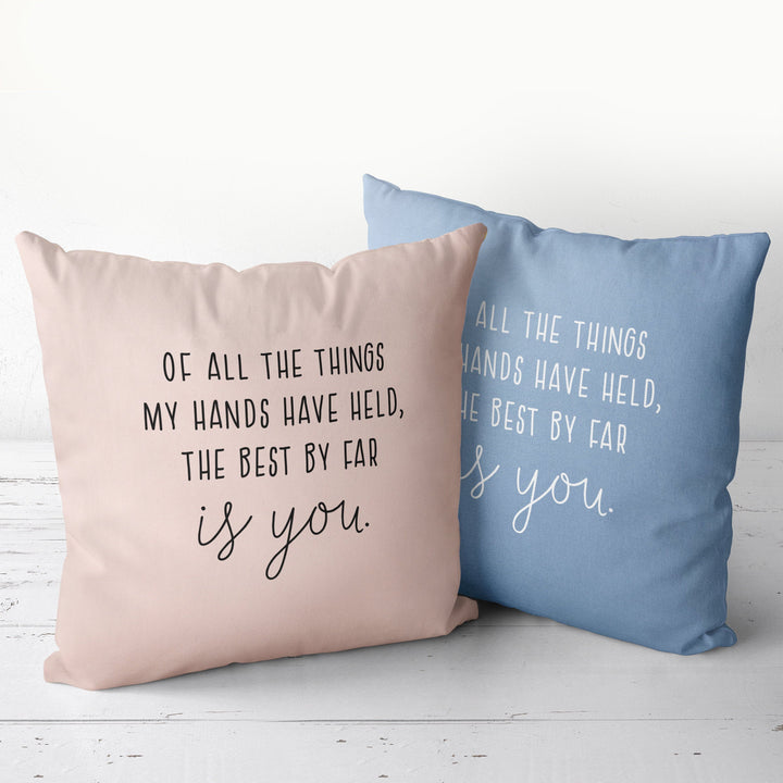 Nursery Pillow, The Best By Far Is You | Throw pillowcase, baby shower gift, nursing pillow, baby room pillowcase, nursery decor