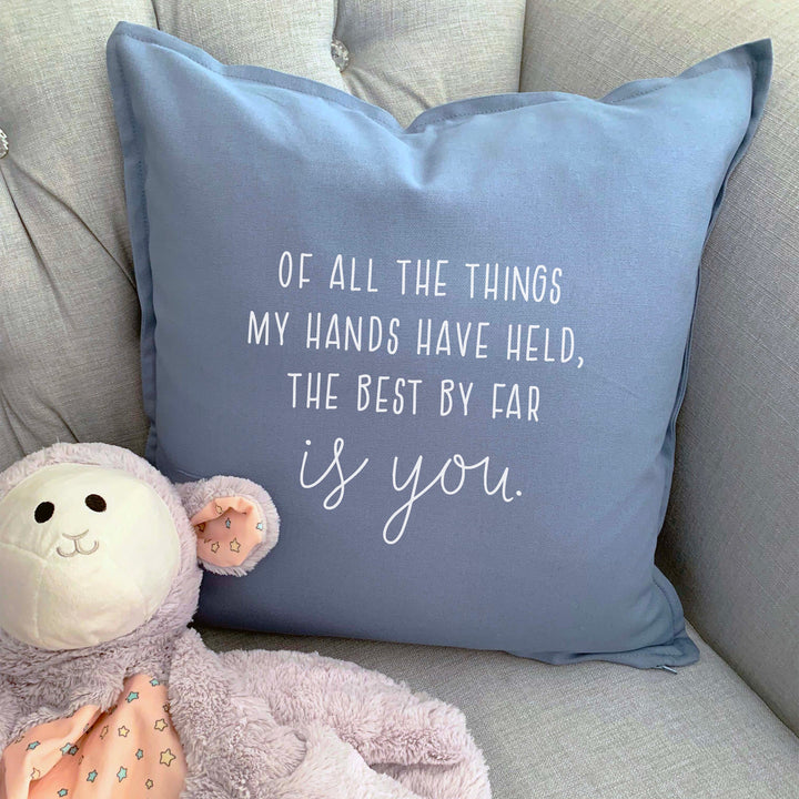 Nursery Pillow, The Best By Far Is You | Throw pillowcase, baby shower gift, nursing pillow, baby room pillowcase, nursery decor