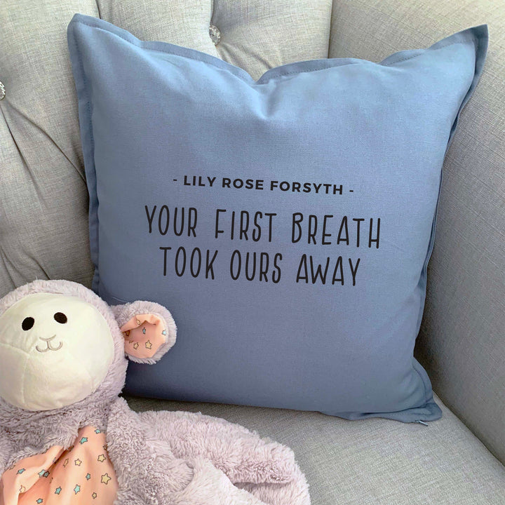 Custom Nursery Pillow with baby name, Your First Breath Took Ours Away throw pillowcase, baby shower gift, customizable pillow personalized