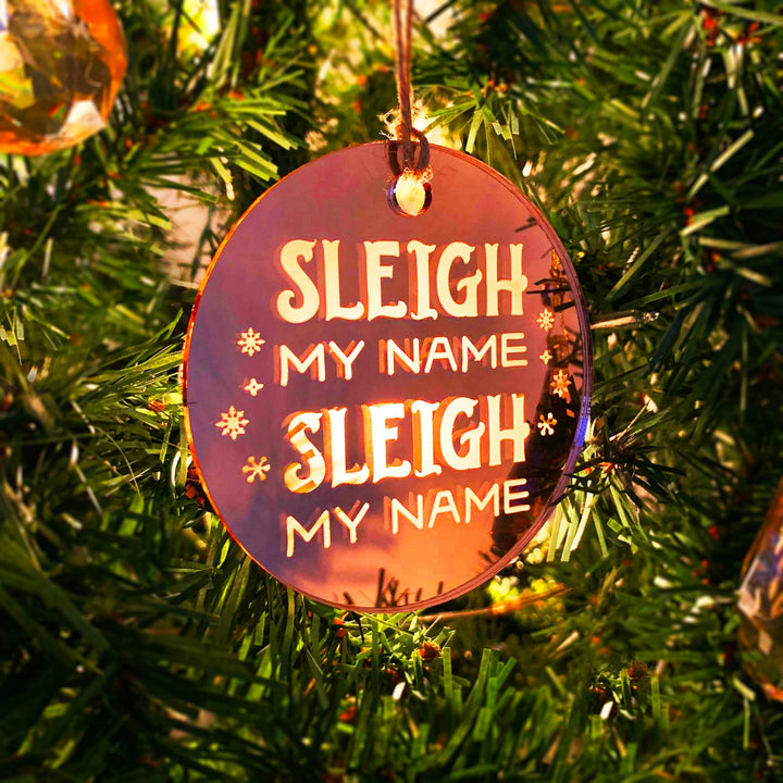 Engraved Christmas Tree Ornament - 'Sleigh My Name'