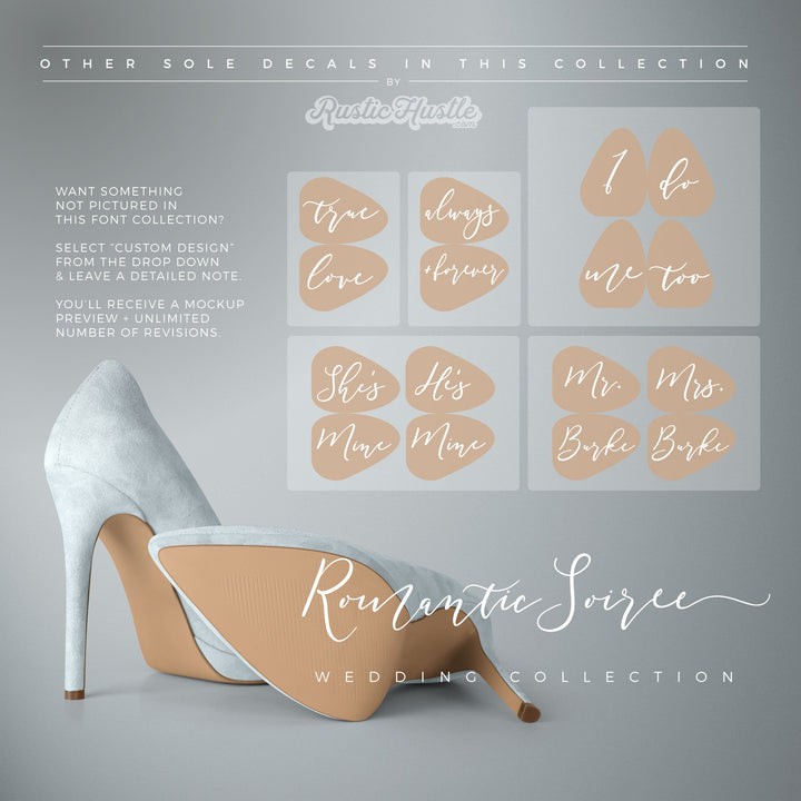 Mr & Mrs Custom Wedding Shoe Sole DECAL - ROMANTIC SOIRÉE