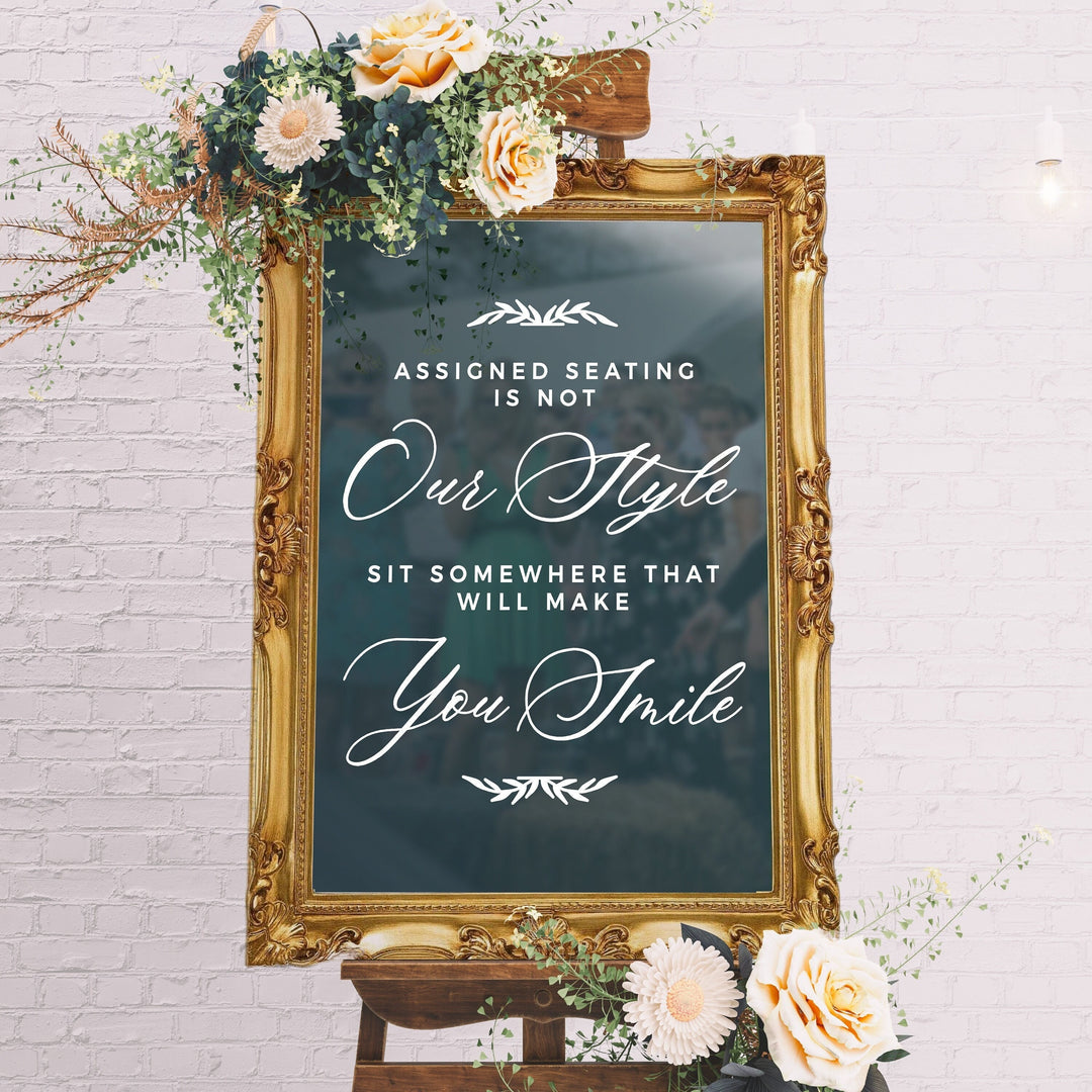 ASSIGNED SEATING IS NOT OUR STYLE CEREMONY DECAL - ROYAL FESTIVITY