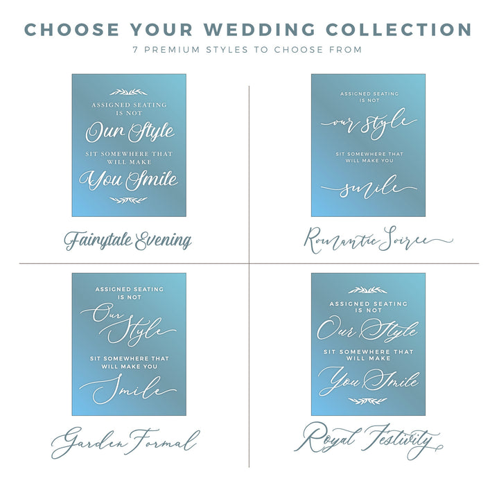 ASSIGNED SEATING IS NOT OUR STYLE Ceremony Decal - ROMANTIC SOIRÉE