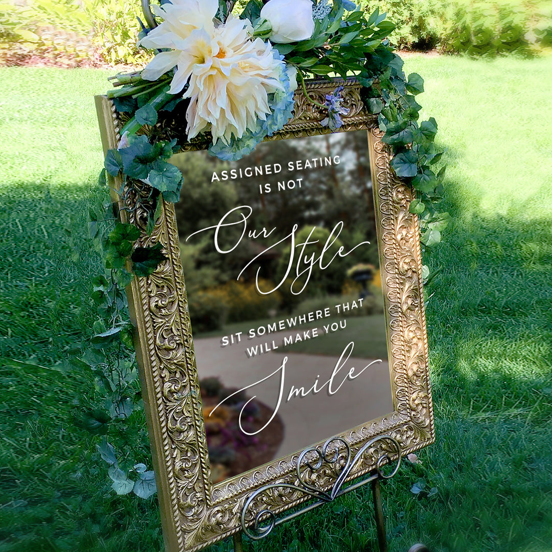 ASSIGNED SEATING IS NOT OUR STYLE CEREMONY DECAL - GARDEN FORMAL