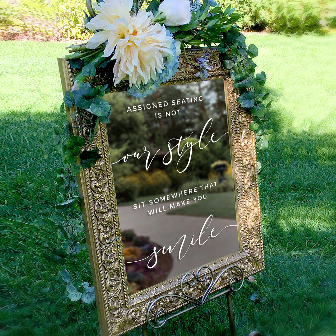 ASSIGNED SEATING IS NOT OUR STYLE Ceremony Decal - ROMANTIC SOIRÉE